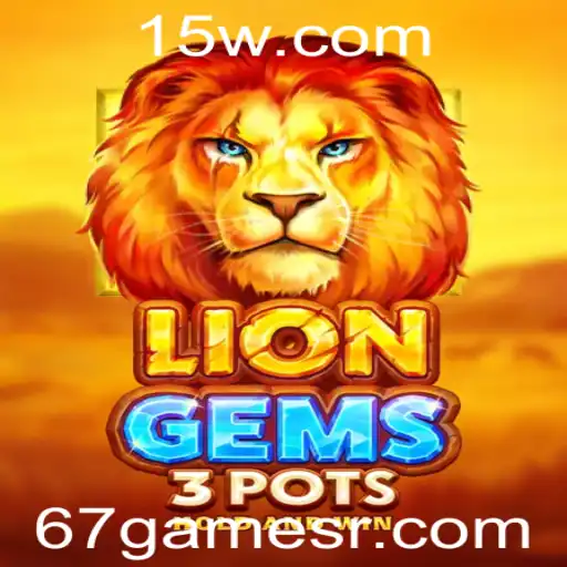 Explorando o Fascinante Mundo de LionGems3pots: Uma Nova Era de Diversão